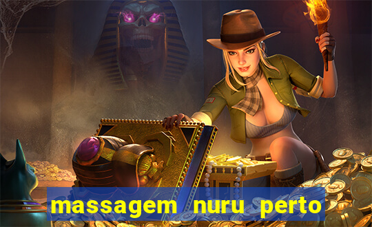 massagem nuru perto de mim